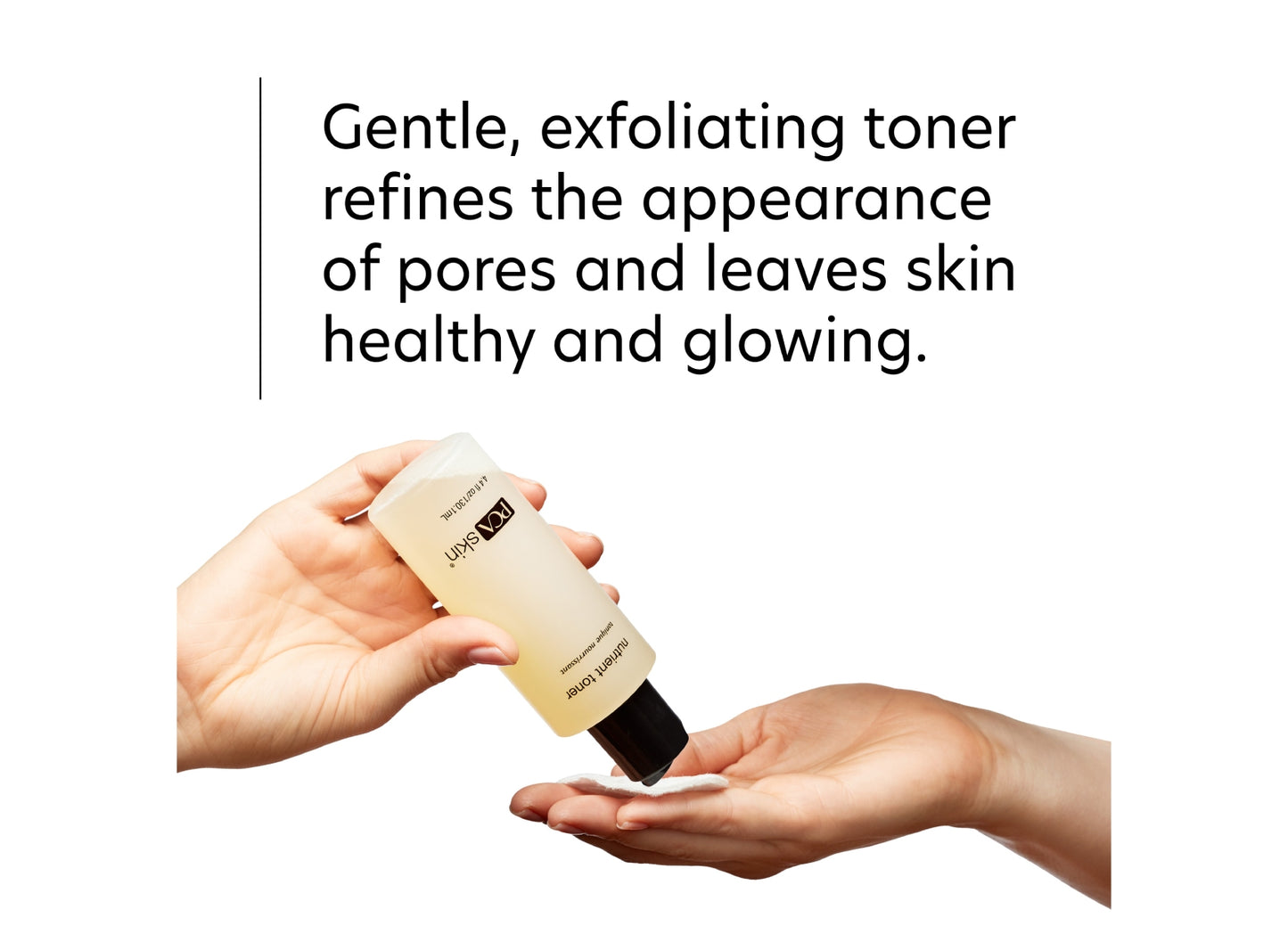 Gentle, exfoliating toner refines the appearance of pores and leaves skin healthy and glowing