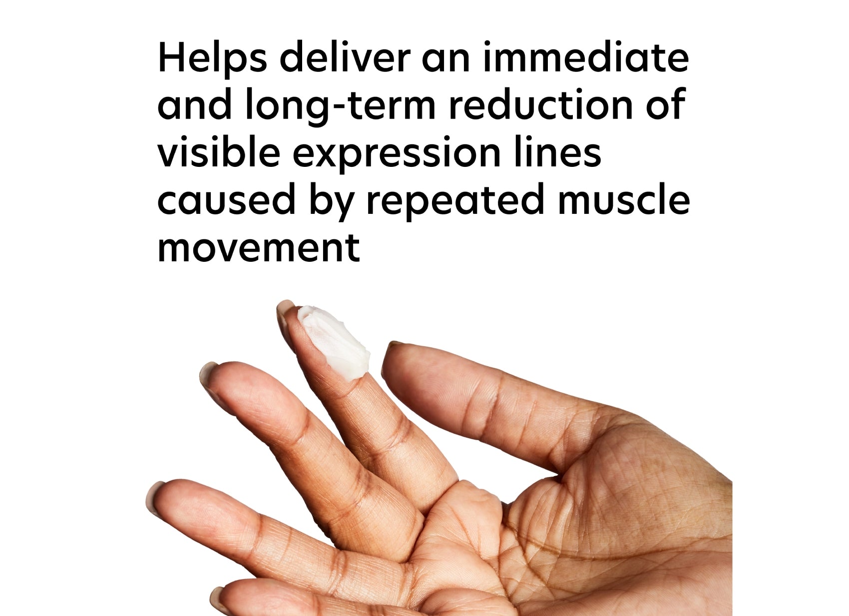 Helps deliver an immediate and long-term reduction of visible expression lines